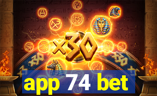 app 74 bet